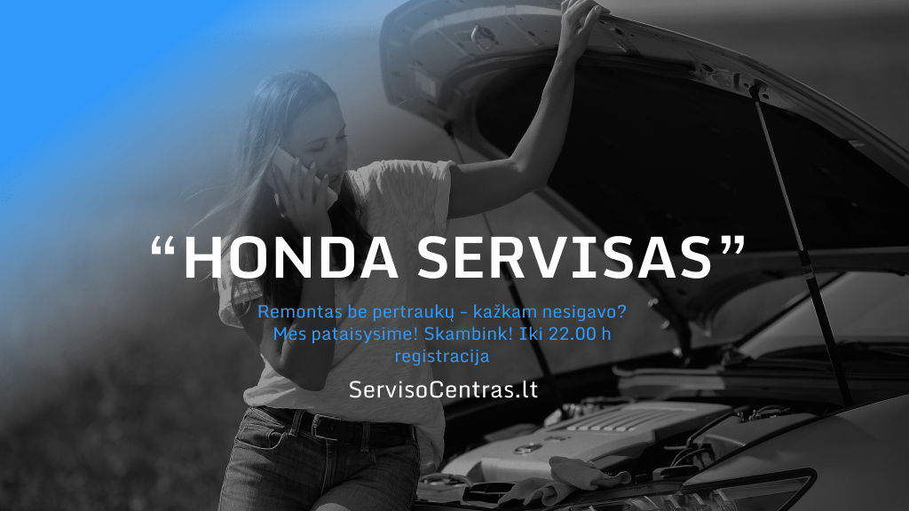 HONDA PATIKRA DIAGNOSTIKA VILNIUS KAUNAS KLAIPEDA